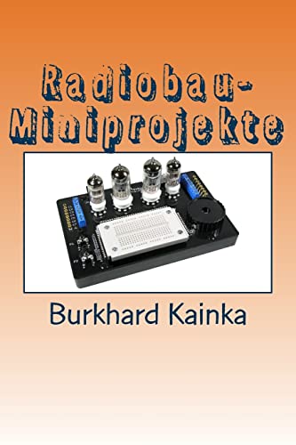 Stock image for Radiobau-Miniprojekte for sale by THE SAINT BOOKSTORE
