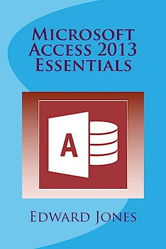 Stock image for Microsoft Access 2013 Essentials for sale by Ergodebooks