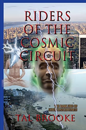 Imagen de archivo de Riders of the Cosmic Circuit: the Dark Side of Superconsciousness a la venta por HPB-Diamond