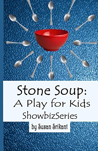 Beispielbild für Stone Soup: A Play for Kids (ShowbizSeries) zum Verkauf von Save With Sam