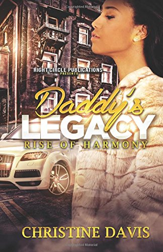 Stock image for Daddy's Legacy: Rise of Harmony for sale by Irish Booksellers