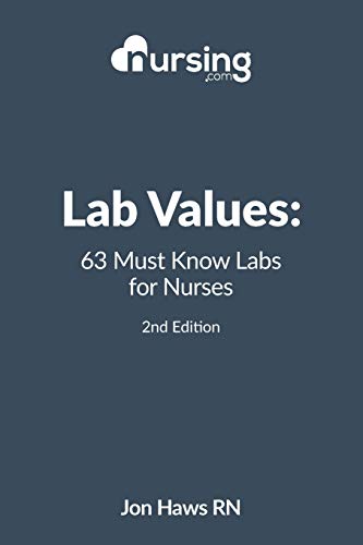 Stock image for Lab Values: 63 Must Know Labs for Nurses for sale by -OnTimeBooks-