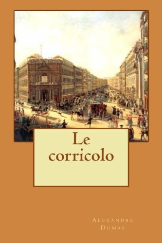 9781507707524: Le corricolo