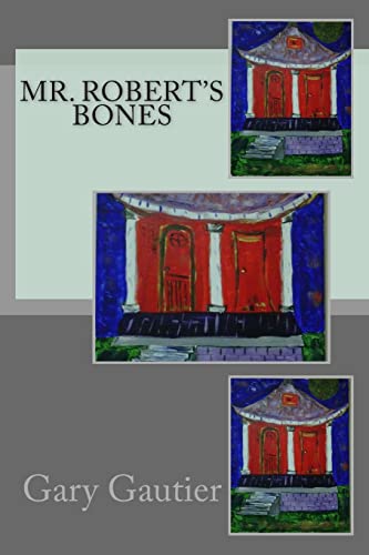 Beispielbild fr Mr. Robert's Bones zum Verkauf von THE SAINT BOOKSTORE