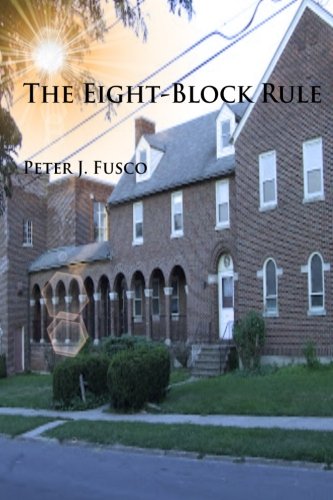 9781507708330: The Eight-Block Rule: Volume 1