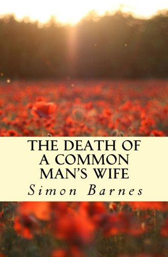Beispielbild fr The Death of a Common Man's Wife zum Verkauf von WorldofBooks