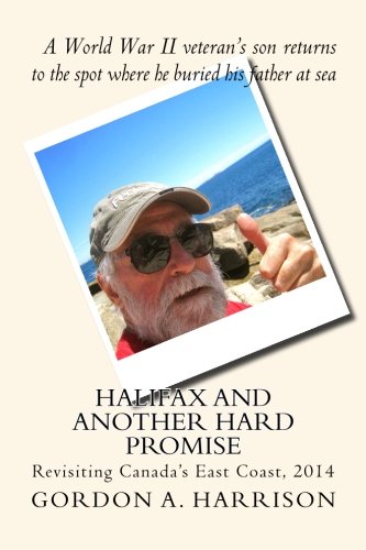9781507721704: Halifax and Another Hard Promise: Revisiting Canada's East Coast, 2014 [Lingua Inglese]