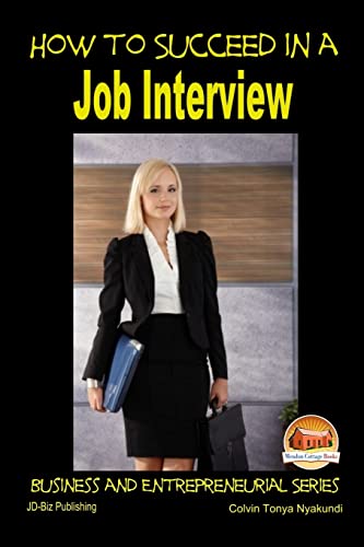 Stock image for How to Succeed in a Job Interview for sale by Lucky's Textbooks