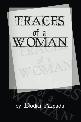 Imagen de archivo de Traces of a Woman [Paperback] Azpadu, Dodici a la venta por Turtlerun Mercantile