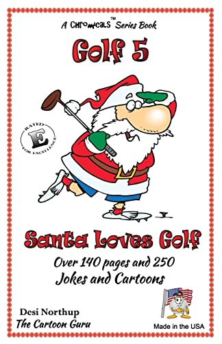9781507728437: Santa Loves Golf: Jokes & Cartoons in Black and White: Volume 5