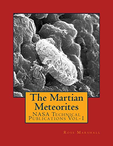 Beispielbild fr Nasa Technical Publications Vol-1: Astrobiology: The Search for Extraterrestrial Life (The Martian Meteorites) (Volume 1) zum Verkauf von Pelican Bay Books