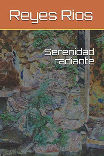 9781507729977: Serenidad radiante (Spanish Edition)