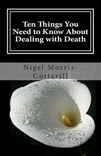 9781507730126: Ten Things You Need to Know About Dealing with Death