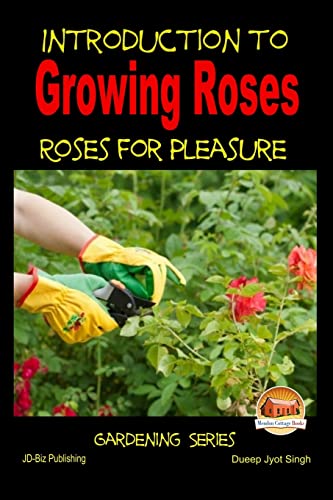 Imagen de archivo de Introduction to Growing Roses - Roses for Pleasure a la venta por WorldofBooks