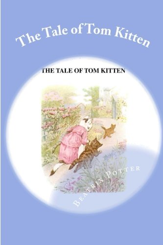 9781507731925: The Tale of Tom Kitten