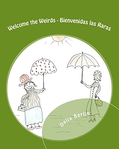 9781507733240: Welcome the Weirds - Bienvenidas las Raras