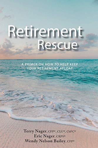 Imagen de archivo de Retirement Rescue: A Primer on How to Help Keep Your Retirement Afloat a la venta por ThriftBooks-Dallas