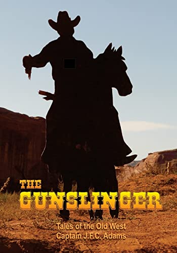 Stock image for The Gunslinger: The Firearms Log Disguised as a Novel for sale by THE SAINT BOOKSTORE
