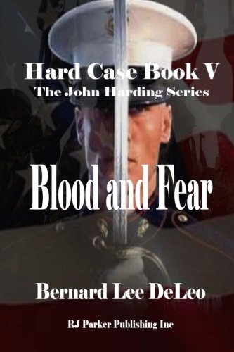 Stock image for HARD CASE V: Blood and Fear (John Harding) (Volume 5) for sale by Revaluation Books