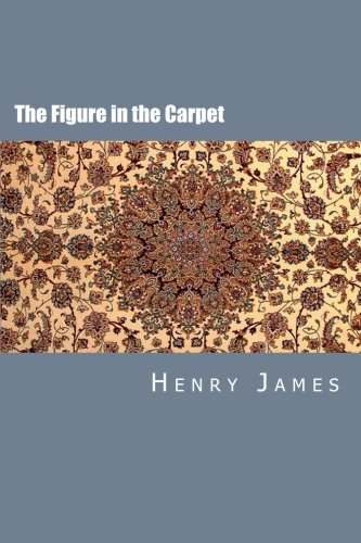 9781507744840: The Figure in the Carpet