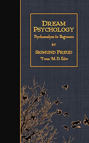 9781507755112: Dream Psychology: Psychoanalysis for Beginners