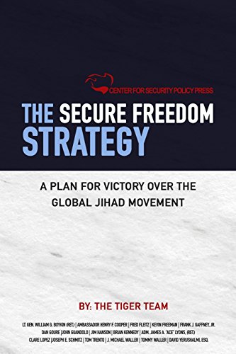 9781507756133: The Secure Freedom Strategy: A Plan for Victory Over the Global Jihad Movement