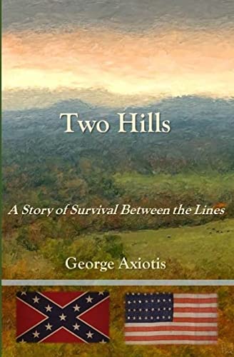 9781507756478: Two Hills: A Story of Survival Between the Lines