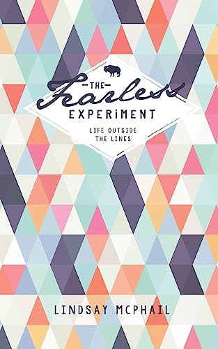 Beispielbild fr The Fearless Experiment: Life outside the lines zum Verkauf von SecondSale