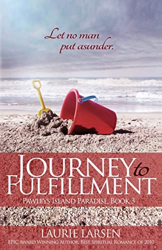 Beispielbild fr Journey to Fulfillment (Pawleys Island Paradise) zum Verkauf von SecondSale
