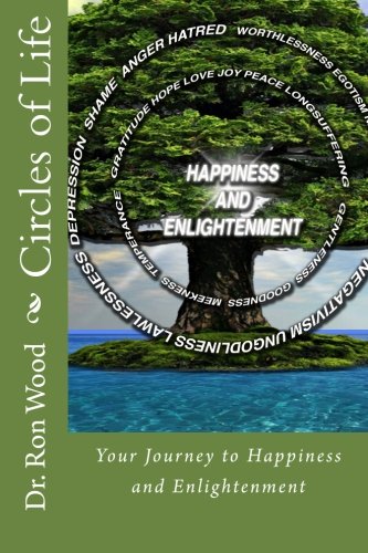 9781507761106: Circles of Life: Your Journey to Happiness and Enlightenment: Volume 1