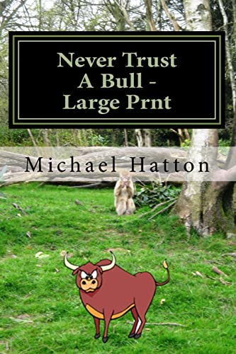 Stock image for Never Trust A Bull - Large Print: Cathy's Story for sale by THE SAINT BOOKSTORE