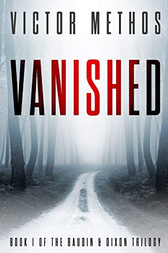 Stock image for Vanished (The Baudin Dixon Trilogy) for sale by Omega