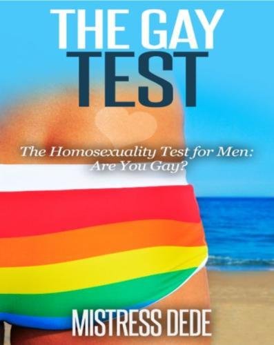 9781507765241: The Gay Test: The Homosexuality Test for Men: Are You Gay?