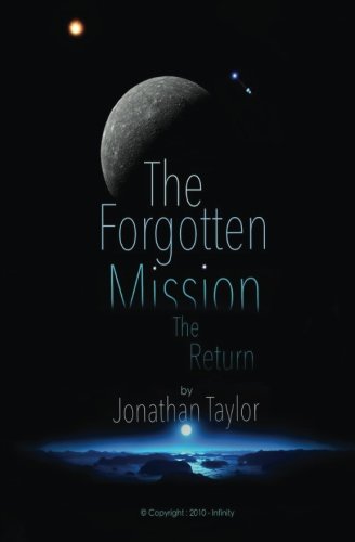 Beispielbild fr The Forgotten Mission: The Return: Volume 1 zum Verkauf von WorldofBooks