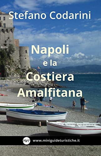 Beispielbild fr Napoli e la Costiera Amalfitana zum Verkauf von THE SAINT BOOKSTORE