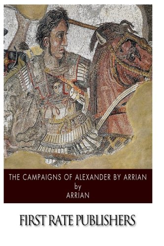 Beispielbild fr The Campaigns of Alexander by Arrian zum Verkauf von SecondSale