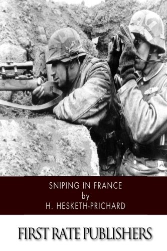 Imagen de archivo de Sniping in France a la venta por MusicMagpie