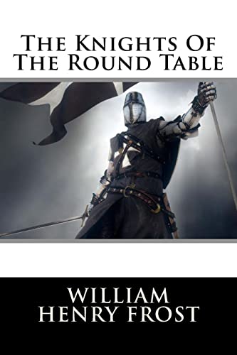 Beispielbild fr The Knights Of The Round Table zum Verkauf von Lucky's Textbooks