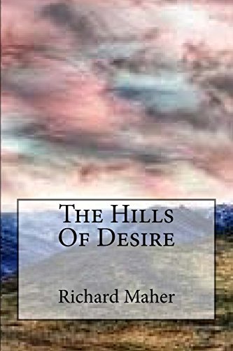 Stock image for The Hills Of Desire for sale by THE SAINT BOOKSTORE
