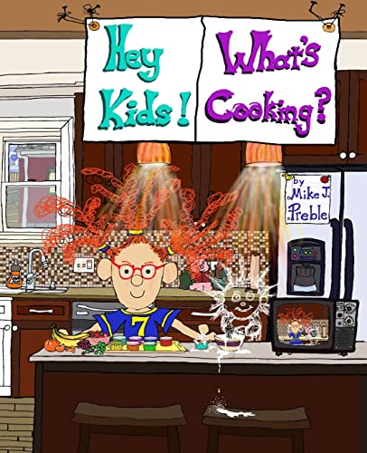 9781507770313: Hey Kids! What's Cooking? Snackages!