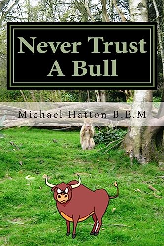 Stock image for Never Trust A Bull: Cathy's Story for sale by THE SAINT BOOKSTORE