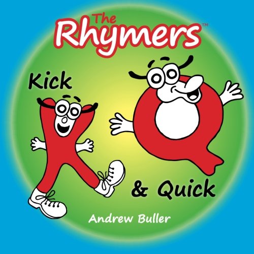 Imagen de archivo de The Rhymers: Kick & Quick a la venta por Revaluation Books