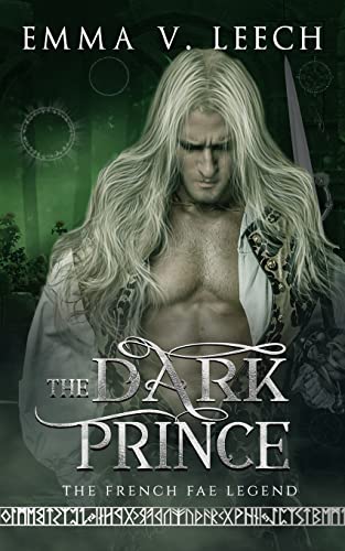 9781507785546: The Dark Prince: Les Fées: The French Fae Legend: Volume 1 (Les Fes: The French Fae Legend)