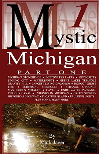Imagen de archivo de Mystic Michigan Part 1 a la venta por Blue Vase Books