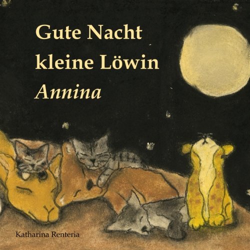 Beispielbild fr Gute Nacht kleine Lwin Annina zum Verkauf von Buchpark