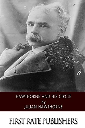 9781507796023: Hawthorne and His Circle