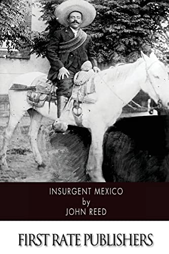 9781507797327: Insurgent Mexico