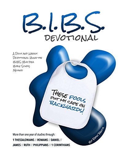 9781507797617: BIBS Devotional - One Year: A Daily and Weekly Devotional Using the Big Idea Bible Study Method: Volume 1