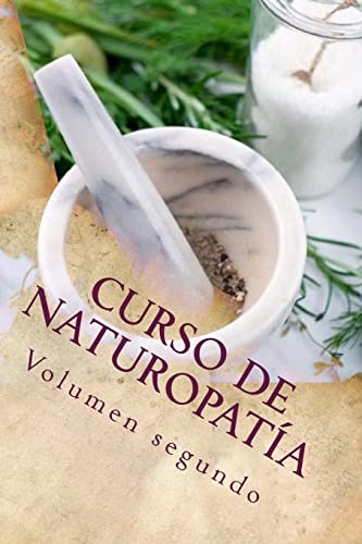 Beispielbild fr Curso de NATUROPATA: Volumen segundo (Cursos formativos, Band 8) zum Verkauf von medimops