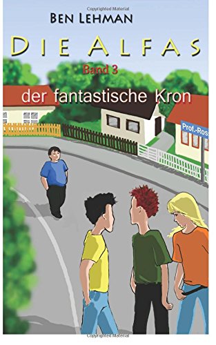 9781507803578: Der fantastische Kron: Volume 3 (Die Alfas)